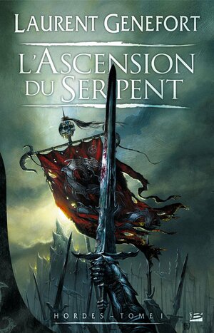 L'Ascension du serpent by Laurent Genefort