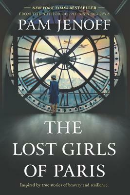 The Lost Girls Of Paris by Pam Jenoff