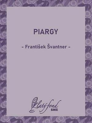 Piargy by František Švantner