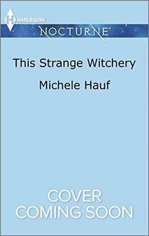 This Strange Witchery by Michele Hauf