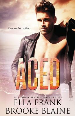 Aced by Ella Frank, Brooke Blaine