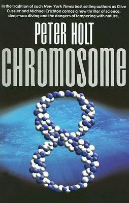 Chromosome 8 by Peter Holt