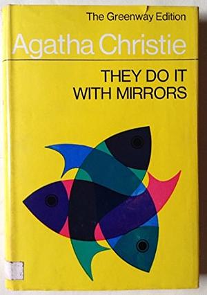 They Do It with Mirrors by Agatha Christie