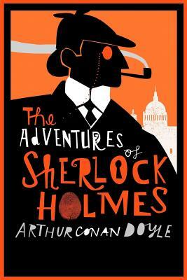 The Adventures of Sherlock Holmes by Arthur Conan Doyle