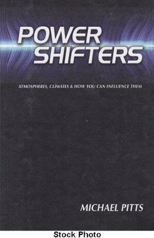 Power Shifters by Michael Pitts