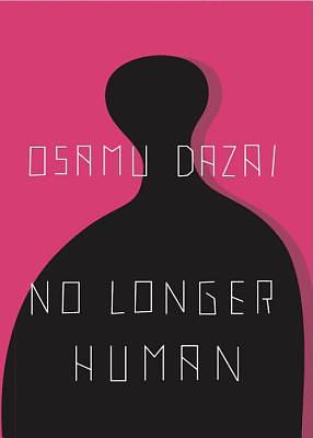 No Longer Human by Osamu Dazai