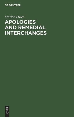 Apologies and Remedial Interchanges by Marion Owen