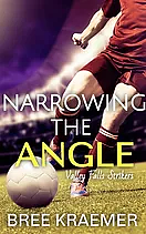 Narrowing the Angle by Bree Kraemer