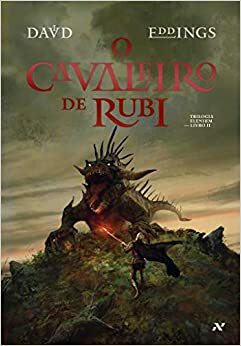 O Cavaleiro de Rubi by David Eddings