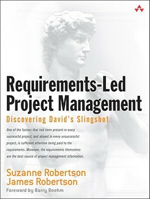 Requirements-Led Project Management: Discovering David's Slingshot (Paperback) by James Robertson, Suzanne Robertson