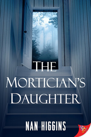 The Mortician's Daughter by Nan Higgins