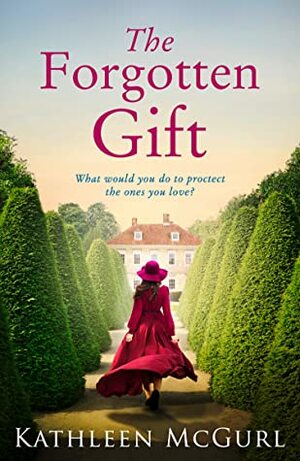 The Forgotten Gift by Kathleen McGurl