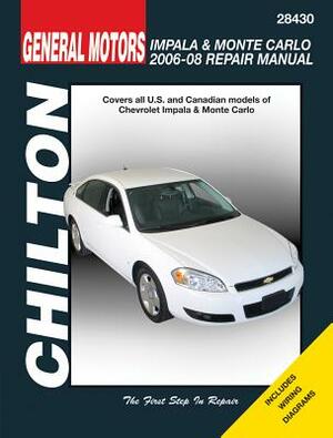 General Motors Chevrolet Impala & Monte Carlo 2006-08 Repair Manaul by Mike Stubblefield