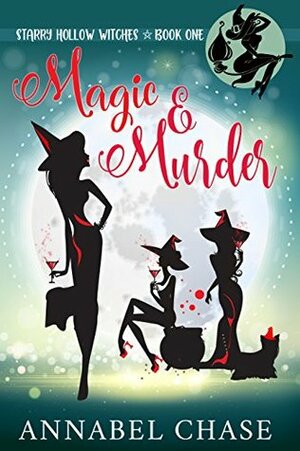 Magic & Murder by Annabel Chase