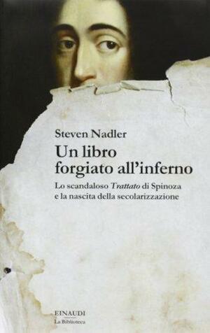 Un libro forgiato all'inferno by Steven Nadler