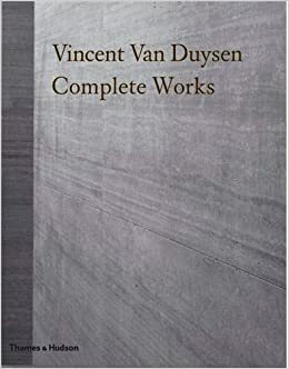 Vincent Van Duysen: Complete Works by Ilse Crawford