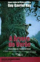 A Árvore do Verão by Guy Gavriel Kay, Elsa T.S. Vieira