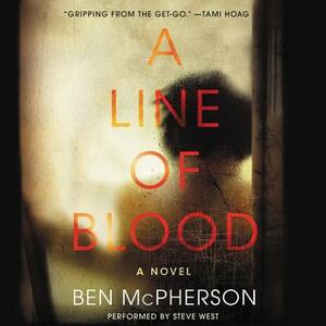 A Line of Blood by Ben McPherson