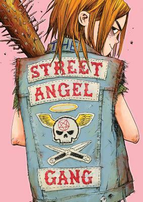 Street Angel Gang by Brian Maruca, Jim Rugg