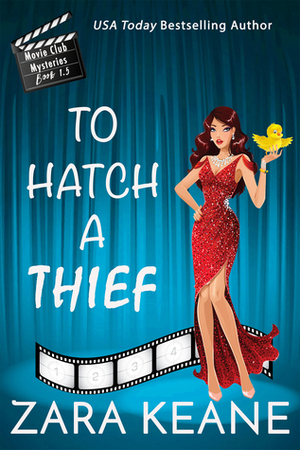 To Hatch a Thief by Zara Keane