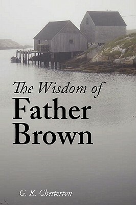 The Wisdom of Father Brown, Large-Print Edition by G.K. Chesterton