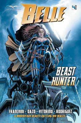 Belle: Beast Hunter by Dave Franchini