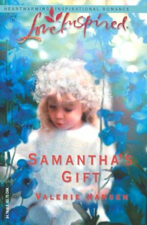 Samantha's Gift by Valerie Hansen