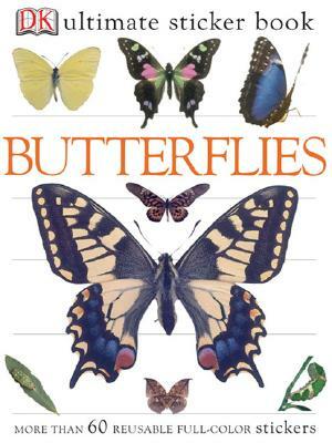 Ultimate Sticker Book: Butterflies: More Than 60 Reusable Full-Color Stickers [With Stickers] by D.K. Publishing