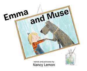 Emma and Muse by Nancy Lemon
