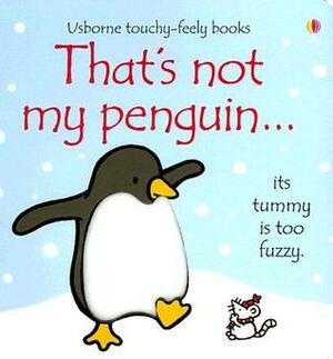 That's Not My Penguin... by Fiona Watt