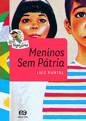 Meninos Sem Pátria by Luiz Puntel