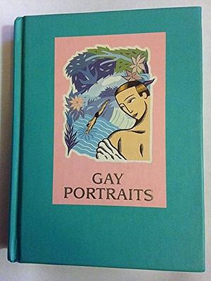 Gay Portraits: An Infatuation by Peter Burton