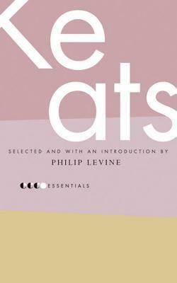 The Essential Keats by John Keats, Philip Levine