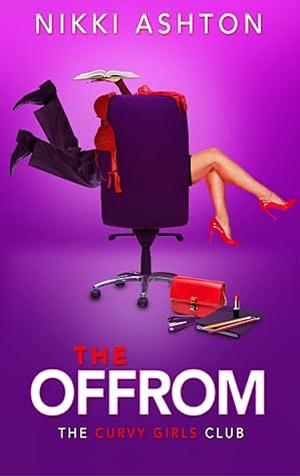 The Offrom by Nikki Ashton