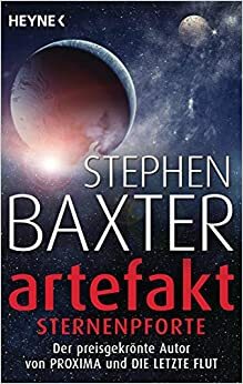 Artefakt: Sternenpforte by Stephen Baxter