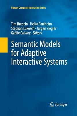 Semantic Models for Adaptive Interactive Systems by 