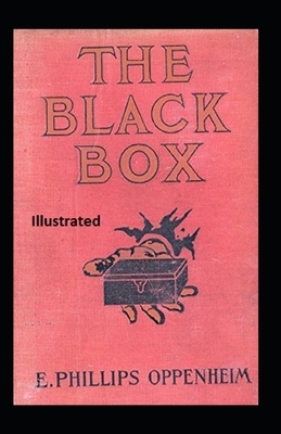 The Black Box Illustrated by Edward Phillips Oppenheim