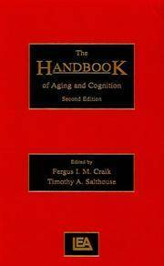 Handbook of Aging and Cognition by Timothy A. Salthouse, Fergus I.M. Craik