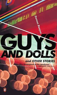 Guys and Dolls and other stories by Damon Runyon, Damon Runyon