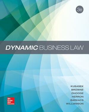Dynamic Business Law with Connect Access Card by Linda Barkacs, M. Neil Browne, Nancy K. Kubasek
