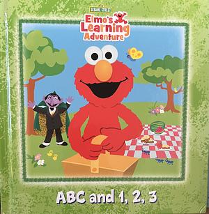 ABC and 1, 2, 3 (Elmo's Learning Adventure)  by Seasame Street