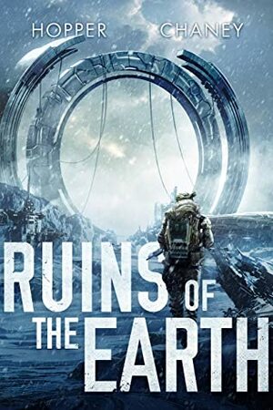 Ruins of the Earth by Christopher Hopper, J.N. Chaney