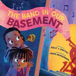 The Band in Our Basement by Sarah Kurpiel