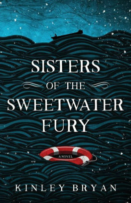 Sisters of the Sweetwater Fury by Kinley Bryan