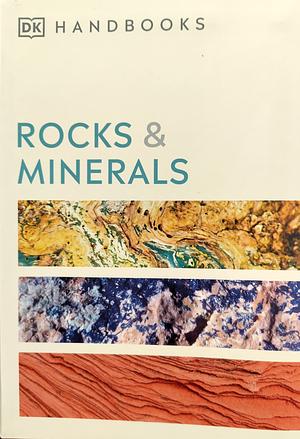 Rocks & Minerals  by Helen Pellant, Chris Pellant