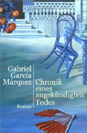 Chronik eines angekündigten Todes by Gabriel García Márquez