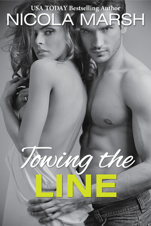 Towing the Line by Nicola Marsh