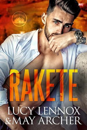 Rakete (Honeybridge 1) by May Archer, Lucy Lennox