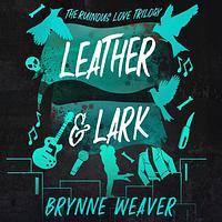 Leather & Lark by Brynne Weaver