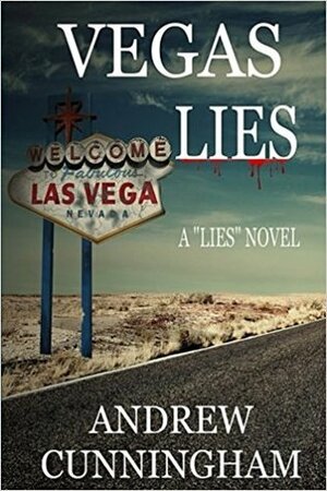 Vegas Lies by Andrew Cunningham